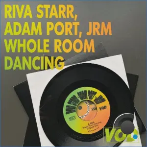 Riva Starr, Adam Port, JRM - Whole Room Dancing (2026)