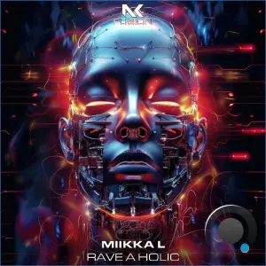 Miikka L - Rave A Holic (2026)