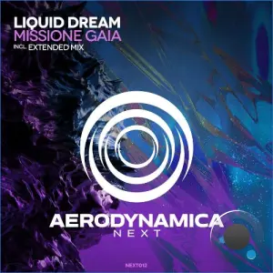 Liquid Dream - Missione Gaia (2026)