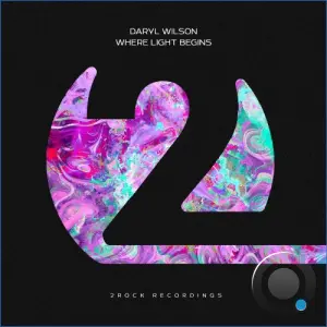 Daryl Wilson - Where Light Begins (2026)