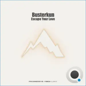 Busterkun - Escape Your Love (2026)