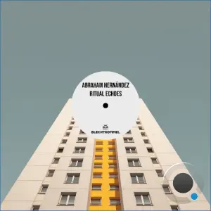 Abraham Hernández - Ritual Echoes (2026)