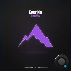 Ever No - Otra Vez (2026)