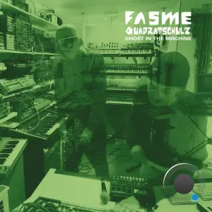 Fasme & quadratschulz - Ghost In The Machine (2026)