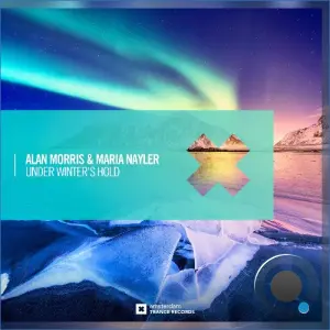 Alan Morris & Maria Nayler - Under Winter's Hold (2026)