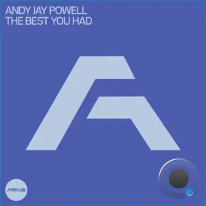 Andy Jay Powell - The Best You Had (2026)