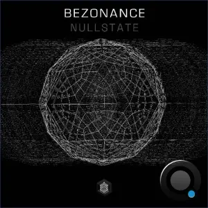 Bezonance - Nullstate (2026)