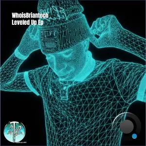 WhoisBriantech - Leveled Up (2026)