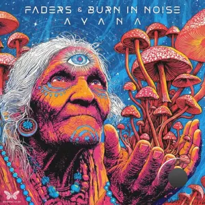 Faders & Burn In Noise - Ayana (2026)