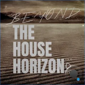 Beyond The House Horizon, Vol. 10 (2026)