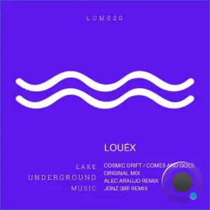 Louéx - Cosmic Drift (2026)