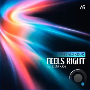 F4T4L3RR0R, Odarka - Feels Right (2026)