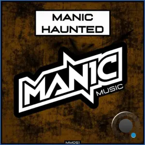Manic - Haunted (2026)