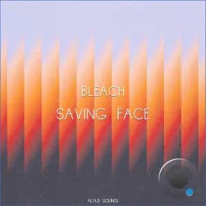 Bleach - Saving Face (2026)