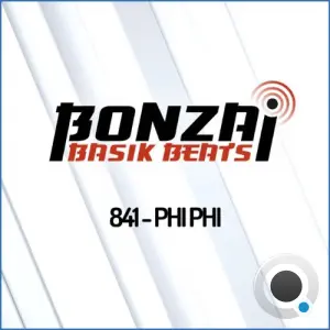 Phi Phi - Bonzai Basik Beats 841 (2026-10-16)