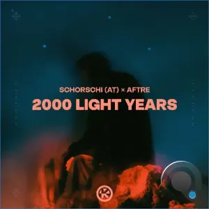 Schorschi (At) X Aftre - 2000 Light Years (2026)