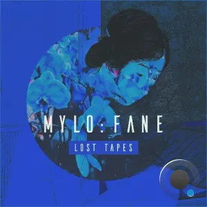 Mylo Fane - Lost Tapes LP (2026)