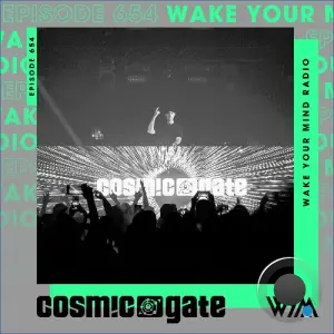 Cosmic Gate - Wake Your Mind Episode 654 (2026-10-16)