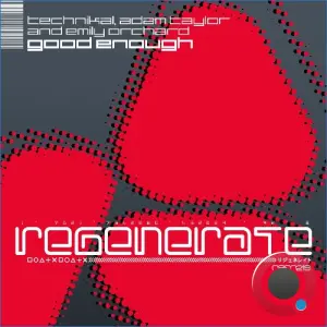 Technikal & Adam Taylor & Emily Orchard - Good Enough (2026)