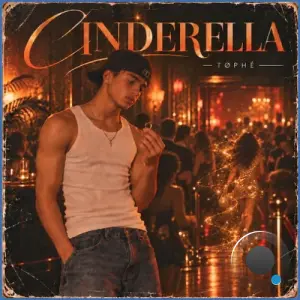 TØPHÉ - Cinderella (2026)