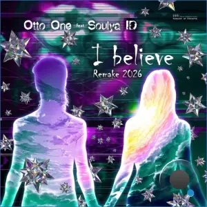 Otto One - I Believe (Remake 2026) (2026)