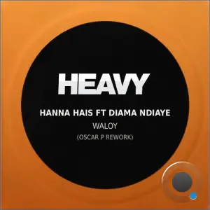 Hanna Hais x Diama Ndiaye - Waloy (Oscar P Rework) (2026)