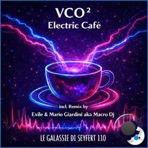 VCO² - Electric Cafe (2026)