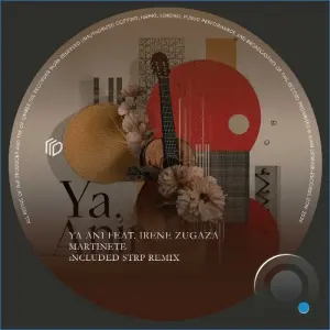 Ya Ani ft. Irene Zugaza - Martinete (2026)