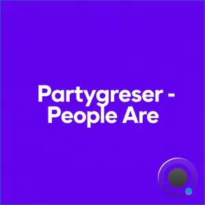 Partygreser - People Are (2026)