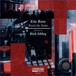 Eric Ross - Rezist the Noise (2026)