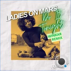 Ladies On Mars - Do It Tonight (Winkar Remix) (2026)