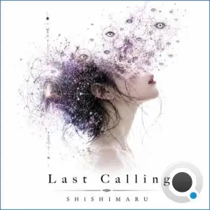 Shishimaru - Last Calling (2026)