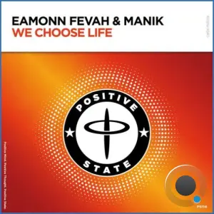 Eamonn Fevah & Manik (Nz) - We Choose Life (2026)