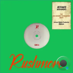 Joe D'Amato - High Moments (Nu Ground Foundation Mixes) (2026)