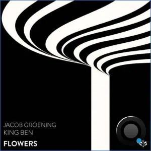 Jacob Groening, King Ben - Flowers (2026)