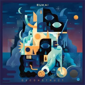 Eukai - Deconstruct (2026)