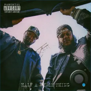 Top Hooter & Shaykh Hanif - Half A Whole Thing (2026)
