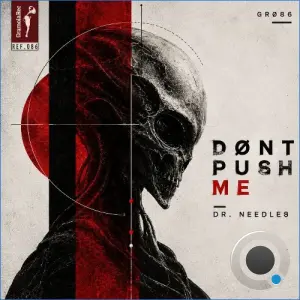 Dr. Needles - Dont Push Me (2026)