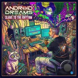 Android Dreams - Slave To The Rhythm (2026)