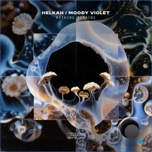 Helkah, Moody Violet - Nothing Remains (2026)