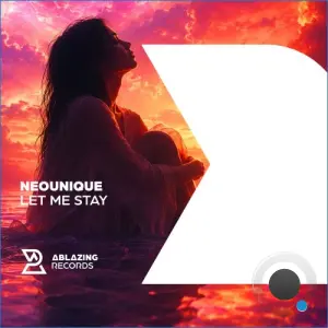 Neounique - Let Me Stay (2026)