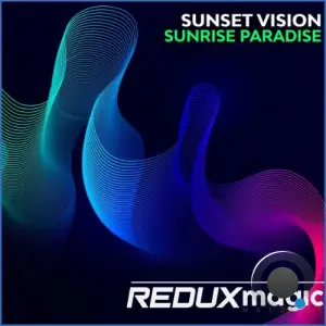 Sunset Vision - Sunrise Paradise (Incl. Extended Mix) (2026)