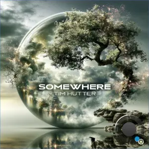 Tim Hutter - Somewhere (2026)