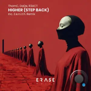 ThomC, Dade, R3ACT - Higher (Step Back) (2026)