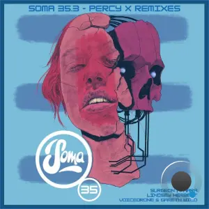 Percy X - Soma 35.3 - Percy X Remixes (2026)