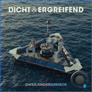 Dicht & Ergreifend - Zweiländerdreieck (2026)