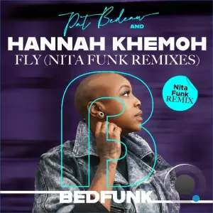 Pat Bedeau / Hannah Khemoh - Fly (Nita Funk Remix) (2026)