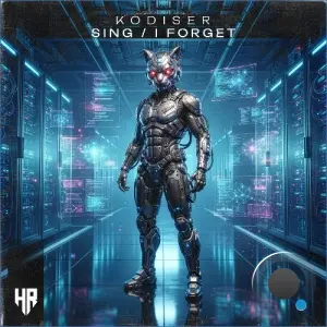Kodiser - Sing / I Forget (2026)