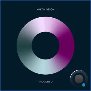 Martin Iveson - Thought D (2026)