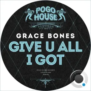 Grace Bones - Give U All I Got (2026)